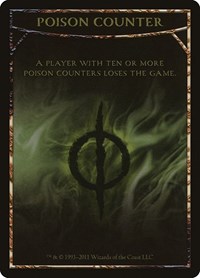 Poison Counter Token, Mirrodin Besieged