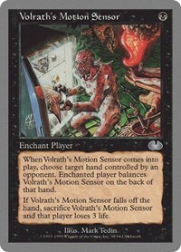 Volrath's Motion Sensor, Unglued