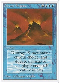 Volcanic Eruption, Unlimited Edition