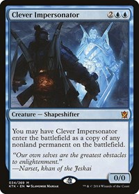 Clever Impersonator, Khans of Tarkir
