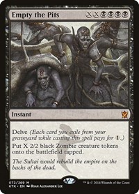 Empty the Pits, Khans of Tarkir