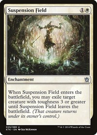 Suspension Field, Khans of Tarkir