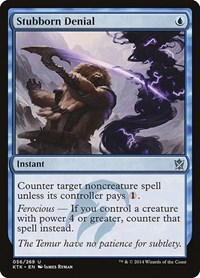 Stubborn Denial, Khans of Tarkir
