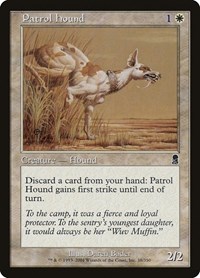 Patrol Hound, Odyssey