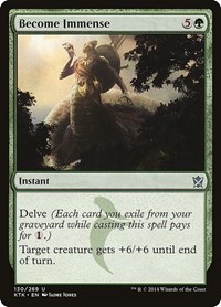 Become Immense, Khans of Tarkir