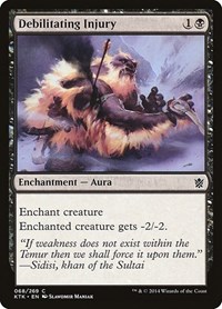 Debilitating Injury, Khans of Tarkir