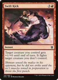 Swift Kick, Khans of Tarkir