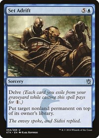 Set Adrift, Khans of Tarkir