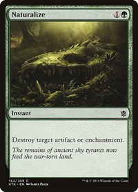 Naturalize, Khans of Tarkir