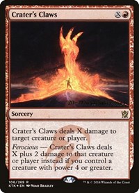 Crater's Claws, Prerelease Cards