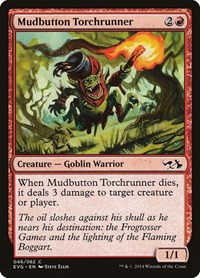Mudbutton Torchrunner, Duel Decks: Anthology
