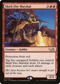 Skirk Fire Marshal, Duel Decks: Anthology