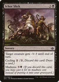Ichor Slick, Duel Decks: Anthology