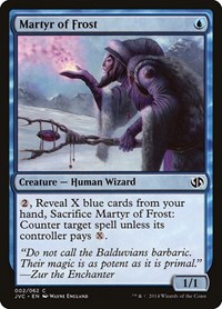Martyr of Frost, Duel Decks: Anthology