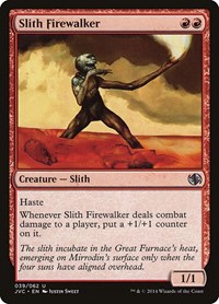 Slith Firewalker, Duel Decks: Anthology