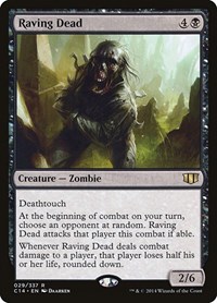Raving Dead, Commander 2014