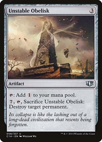 Unstable Obelisk, Commander 2014