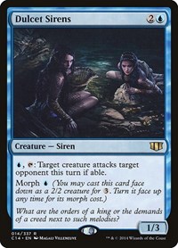 Dulcet Sirens, Commander 2014