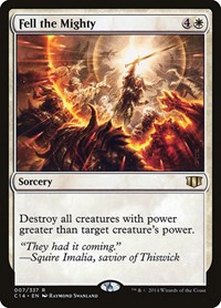 Fell the Mighty, Commander 2014