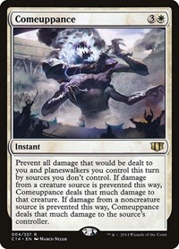 Comeuppance, Commander 2014