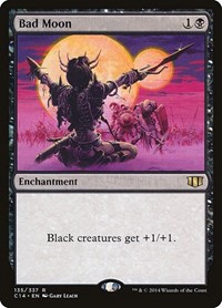 Bad Moon, Commander 2014