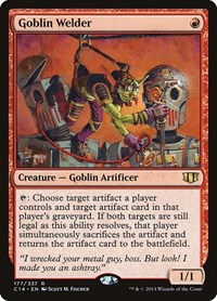 Goblin Welder, Commander 2014