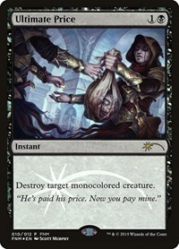 Ultimate Price, FNM Promos