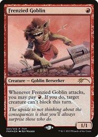 Frenzied Goblin, FNM Promos