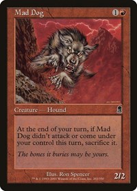 Mad Dog, Odyssey