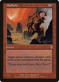 Mudhole, Odyssey