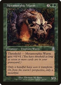 Metamorphic Wurm, Odyssey