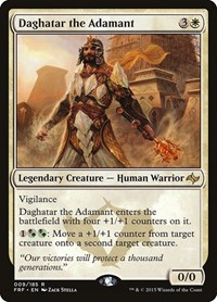 Daghatar the Adamant, Fate Reforged