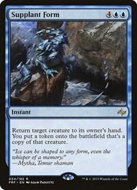 Supplant Form, Fate Reforged