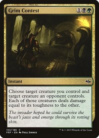 Grim Contest, Fate Reforged