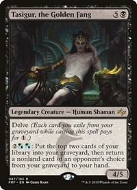 Tasigur, the Golden Fang, Fate Reforged
