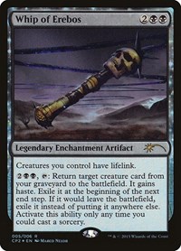 Whip of Erebos, Unique and Miscellaneous Promos