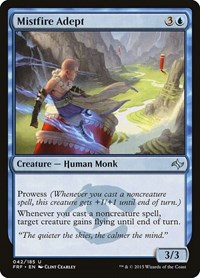 Mistfire Adept, Fate Reforged