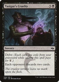 Tasigur's Cruelty, Fate Reforged
