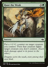 Hunt the Weak, Fate Reforged