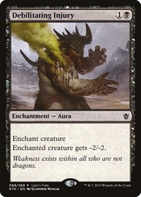 Debilitating Injury, Ugin's Fate Promos