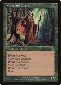 Woodland Druid, Odyssey