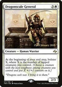 Dragonscale General, Prerelease Cards