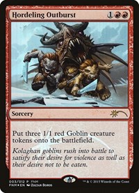 Hordeling Outburst, FNM Promos