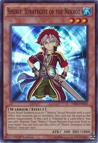 Shurit, Strategist of the Nekroz
