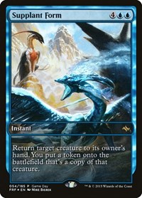 Supplant Form, Game Day & Store Championship Promos
