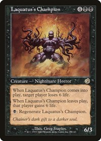 Laquatus's Champion, Torment