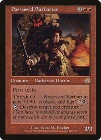 Possessed Barbarian, Torment