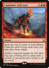 Commune with Lava, Dragons of Tarkir