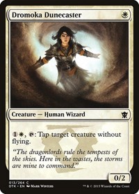 Dromoka Dunecaster, Dragons of Tarkir