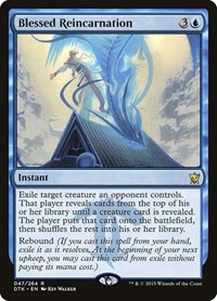 Blessed Reincarnation, Dragons of Tarkir